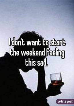 WeekendSad